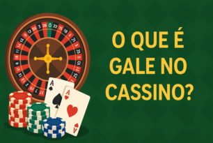 O que é gale no cassino?
