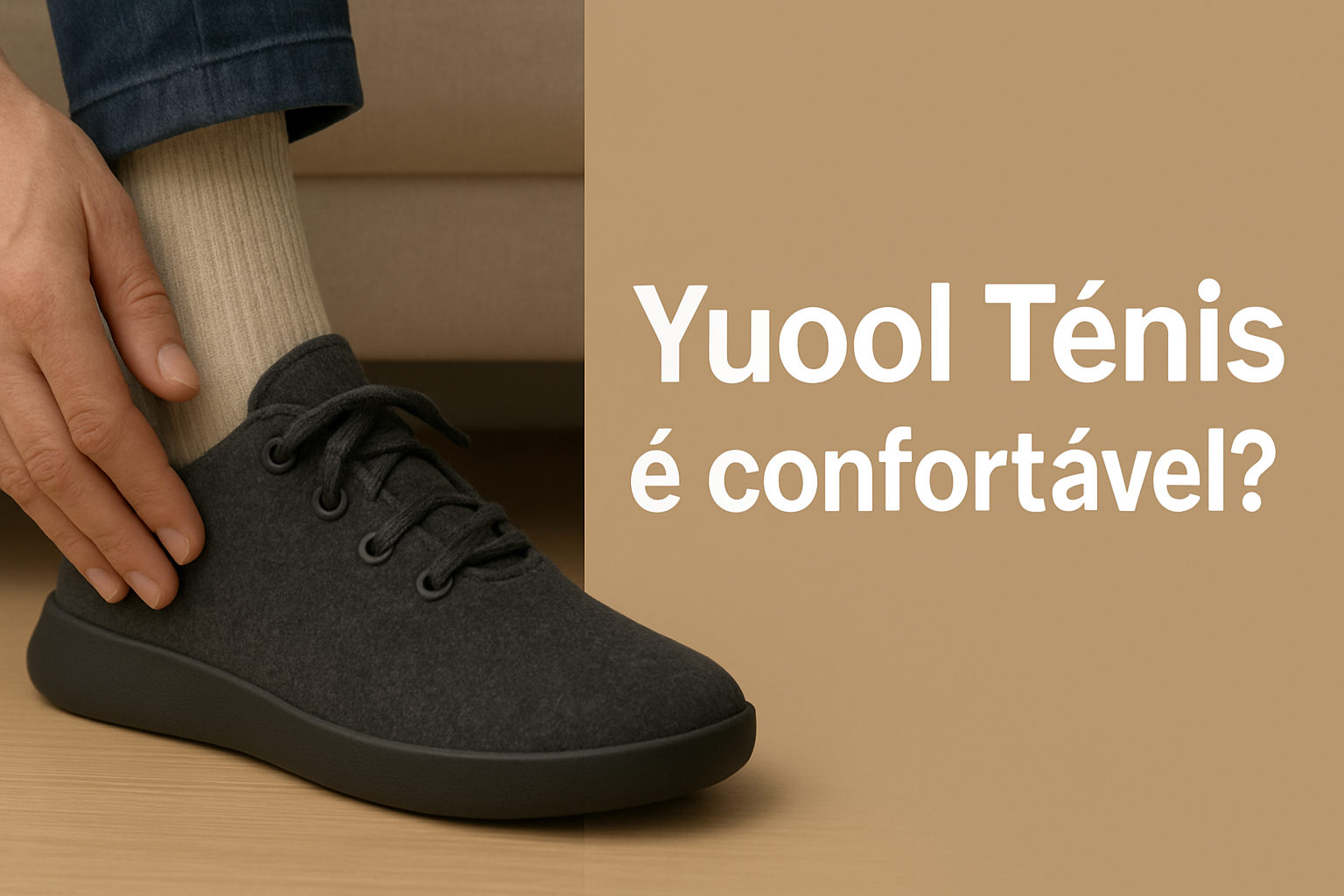 Yuool Tênis é confortável?